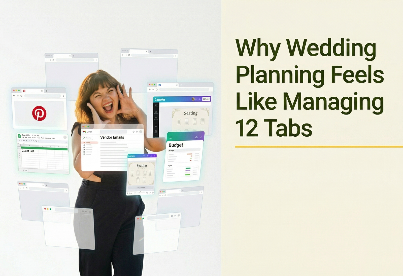 Why Wedding Planning Feels Like Managing 12 Tabs